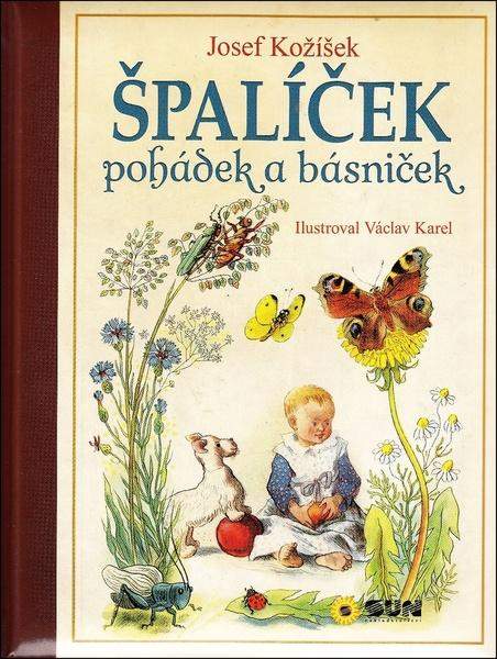 Špalíček pohádek a básniček - Josef Kožíšek