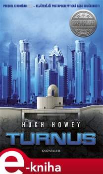 Hugh Howey - Silo 2: Turnus
