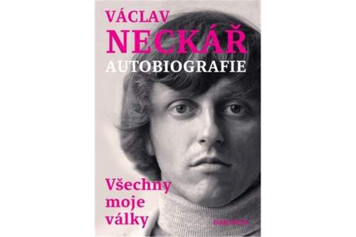 Václav Neckář - Všechny moje války