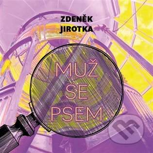 Zdeněk Jirotka - Muž se psem CDmp3 Čte Jaromír Dulava