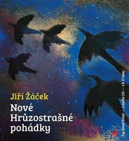 Jiří Žáček - Nové hrůzostrašné pohádky  CD Čte Josef Somr