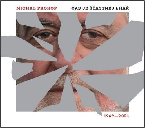 Michal Prokop – Čas je šťastnej lhář /1969-2021 CD