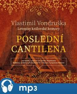 Vlastimil Vondruška - Poslední cantilena