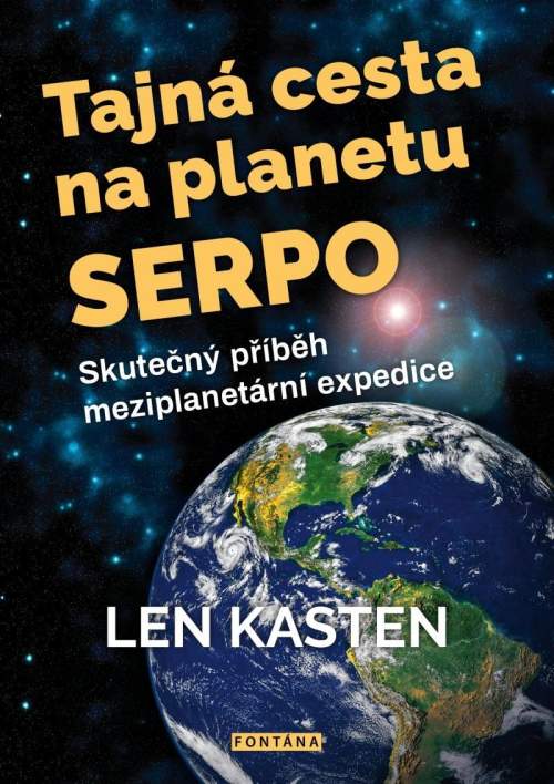 Len Kasten - Tajná cesta na planetu Serpo