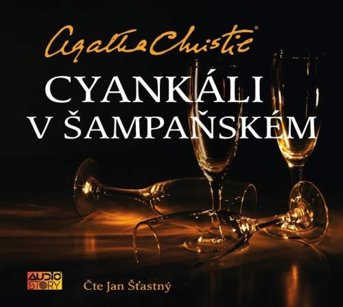 Agatha Christie Cyankáli v šampaňském CDmp3 Čte Jan Šťastný