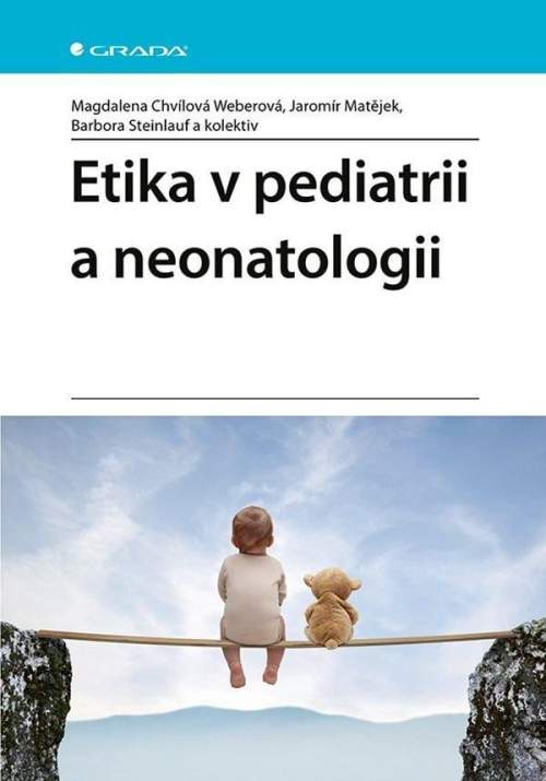 Grada Etika v pediatrii a neonatologii, Chvílová Weberová Magdalena