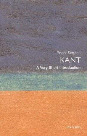 Roger Scruton - Kant: A Very Short Introduction
