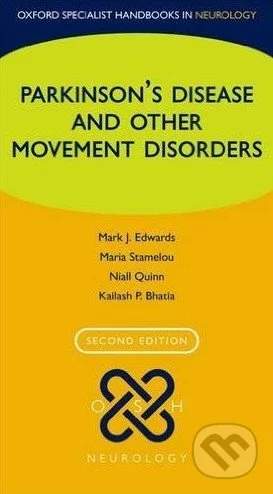 Mark J. Edwards a kol. - Parkinsons Disease and other Movement Disorders