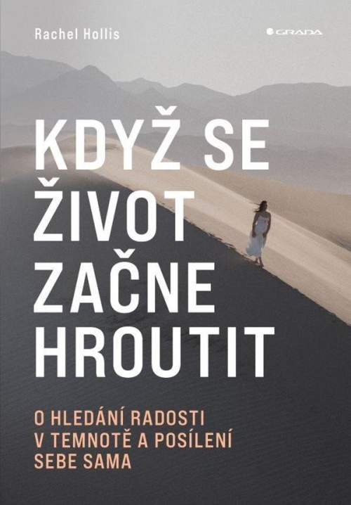 Hollis Rachel - Když se život začne hroutit