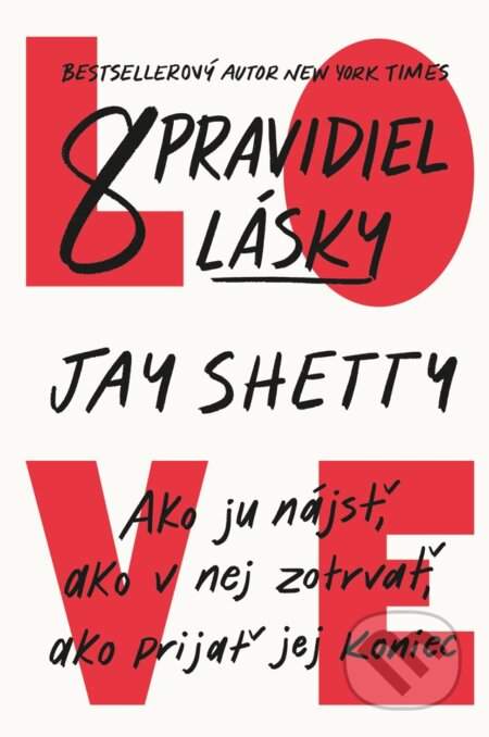 Jay Shetty - 8 pravidiel lásky