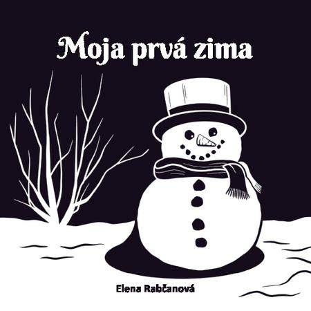 Elena Rabčanová - Moja prvá zima