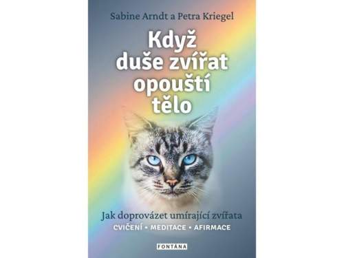 Sabine Arndt, Petra Kriegel - Když duše zvířat opouští tělo