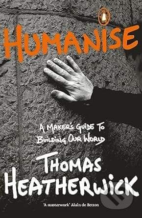 Thomas Heatherwick - Humanise