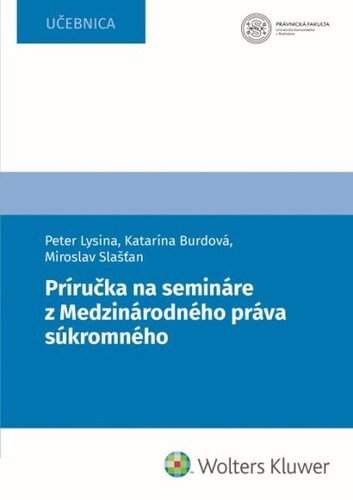 Peter Lysina, Katarína Burdová, Miroslav Slašťan - Príručka na semináre z Medzinárodného práva súkromného