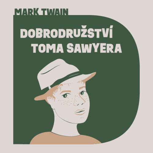 Mark Twain - Dobrodružství Toma Sawyera CDmp3 Čte Lukáš Hlavica