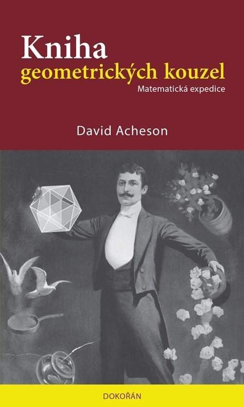 David Acheson - Kniha geometrických kouzel