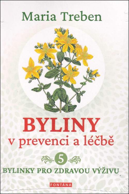 Maria Treben - Byliny v prevenci a léčbě 5.