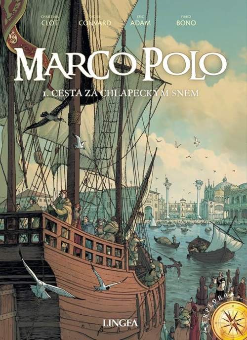 Christian Clot - Marco Polo: Cesta za chlapeckým snem