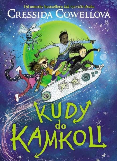 Kudy do kamkoli - Cressida Cowell