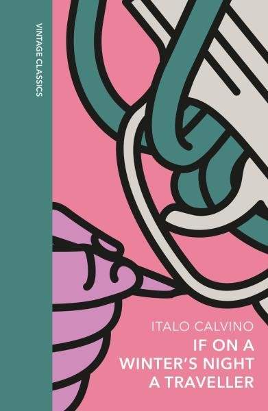 If on a Winter's Night a Traveller - Italo Calvino