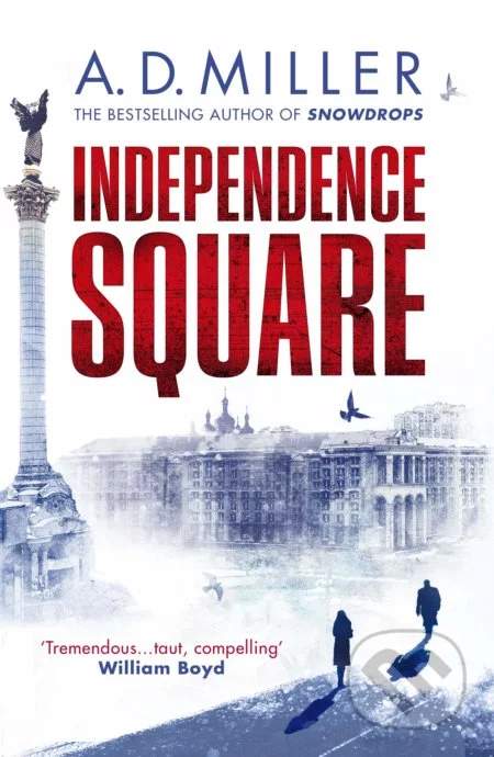 Independence Square - A. D. Miller