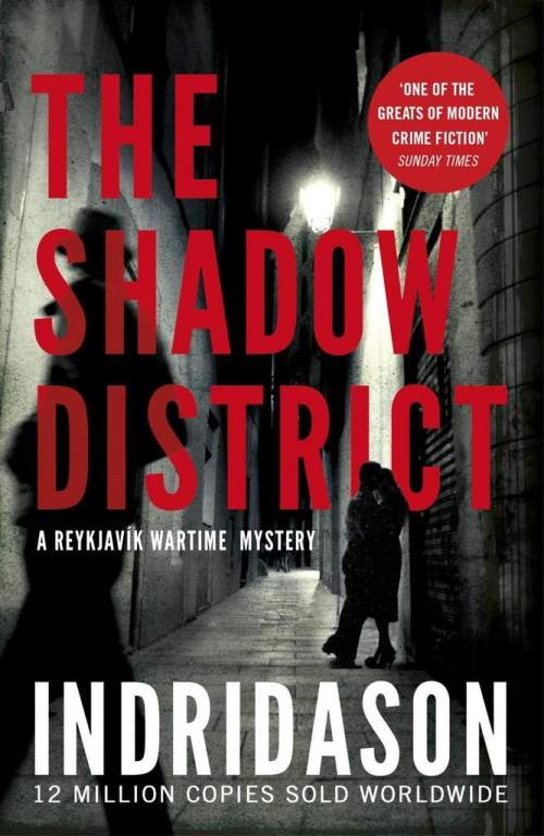 The Shadow District - Arnaldur Indridason