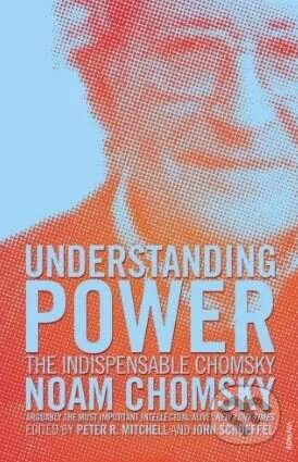Understanding Power - Noam Chomsky