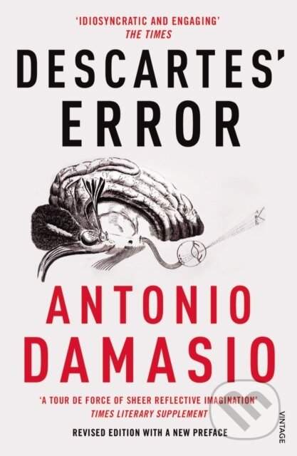 Descartes' Error - Antonio Damasio