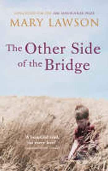 The Other Side of the Bridge - Mary Lawson