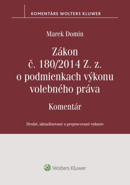 Marek Domin - Zákon č. 180/2014 Z. z. o podmienkach výkonu volebného práva