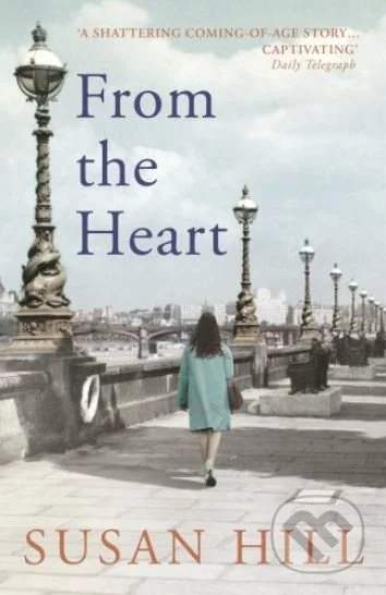 From the Heart - Susan Hill