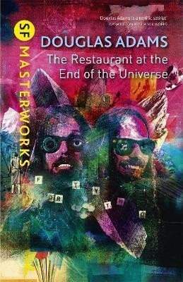 The Restaurant at the End of the Universe - Adams Douglas