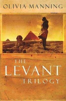 The Levant Trilogy - Manning Olivia