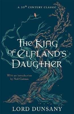 The King of Elfland´s Daughter - Lord Dunsany