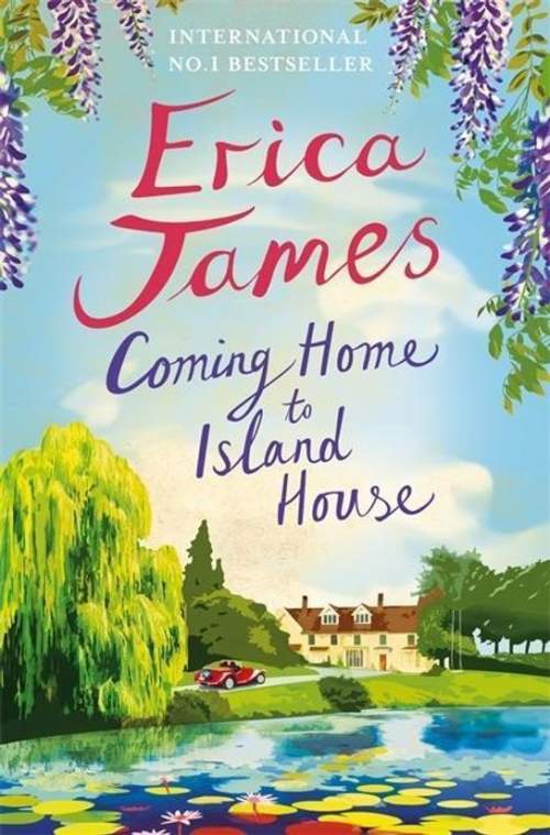 Coming Home to Island House - Erica James