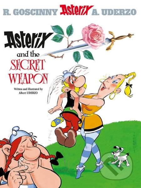 Asterix and the Secret Weapon - René Goscinny, Albert Uderzo