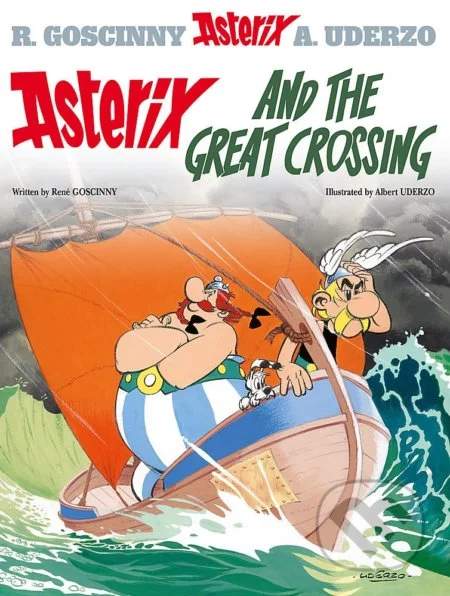 Asterix and the Great Crossing - René Goscinny, Albert Uderzo