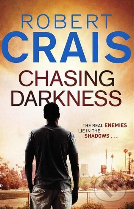 Chasing Darkness - Robert Crais