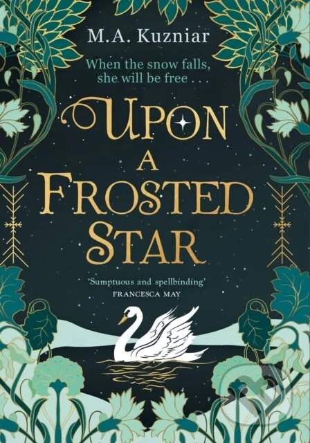 Upon a Frosted Star - M.A. Kuzniar