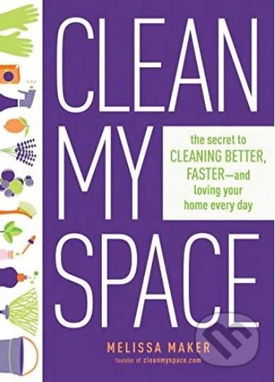 Clean My Space - Melissa Maker
