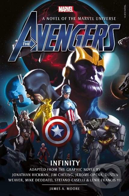 Avengers: Infinity Prose Novel - James A. Moore
