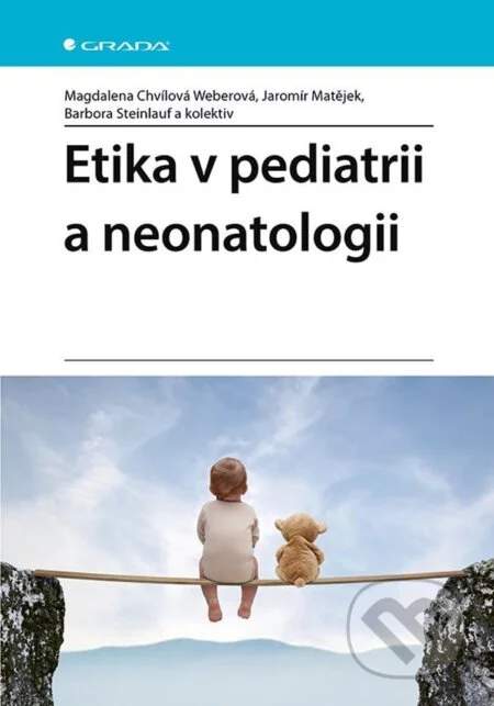 Etika v pediatrii a neonatologii, Chvílová Weberová Magdalena