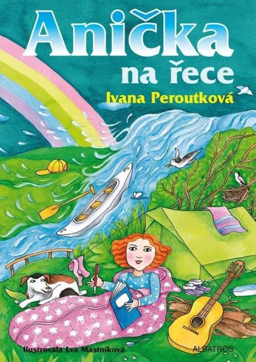 Ivana Peroutková - Anička na řece