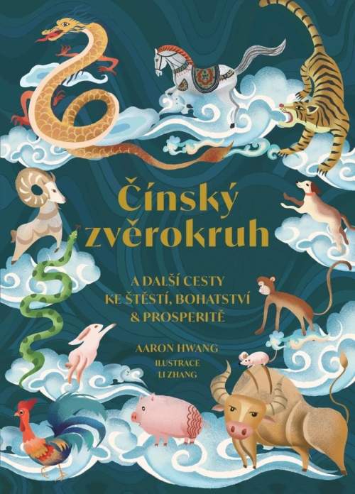 Čínský zvěrokruh - Aaron Hwang