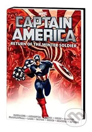 Captain America: Return of the Winter Soldier Omnibus - Ed Brubaker, Chris Samnee (Ilustrátor), Steve Epting (Ilustrátor)