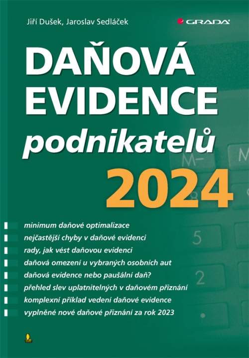 GRADA Daňová evidence podnikatelů 2024 - Jiří Dušek, Jaroslav Sedláček
