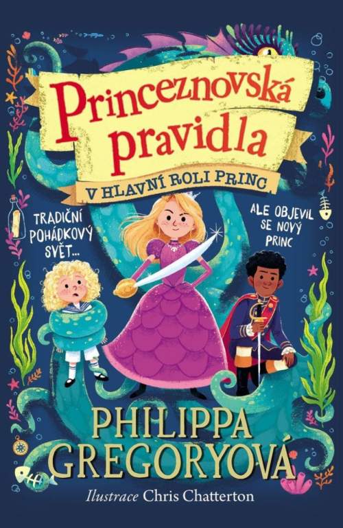 Princeznovská pravidla: V hlavní roli princ - Philippa Gregory