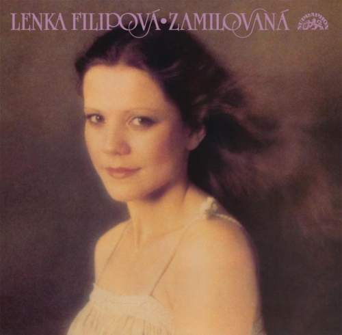 Supraphon Lenka Filipová – Zamilovaná