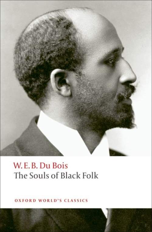Oxford World´s Classics The Souls of Black Folk
