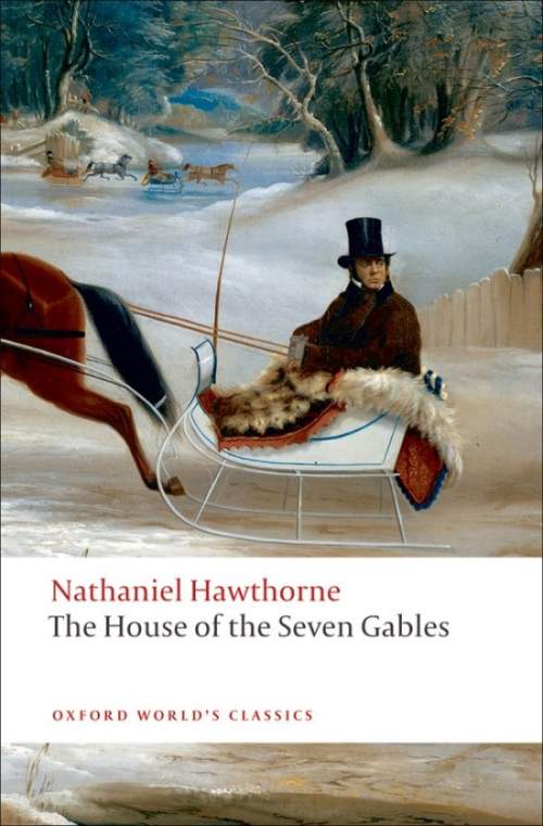 Oxford World´s Classics The House of the Seven Gables